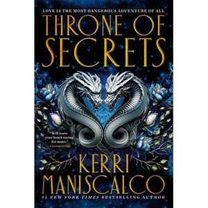 Throne of Secrets -- Kerri Maniscalco